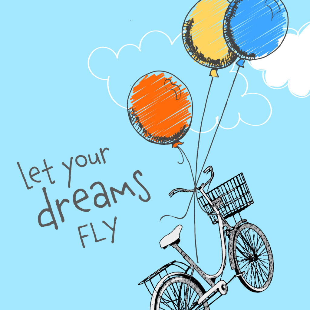 Let your dreams fly bicycle floating with balloons